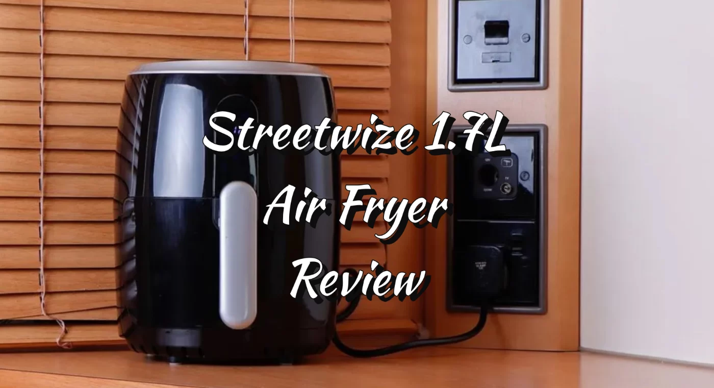 Streetwize 1.7L Air Fryer Review Guide