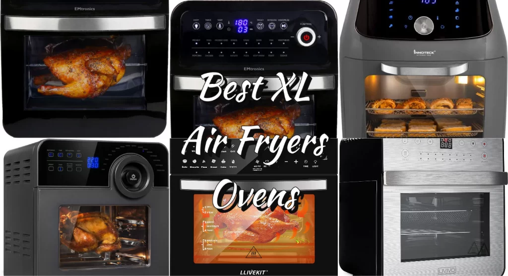 XL Air Fryers Ovens Guide