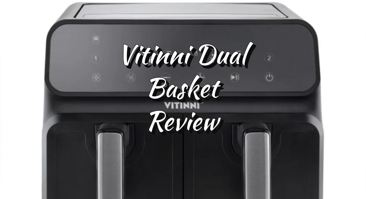 Vitinni 8L Dual Basket Air Fryer Review Guide