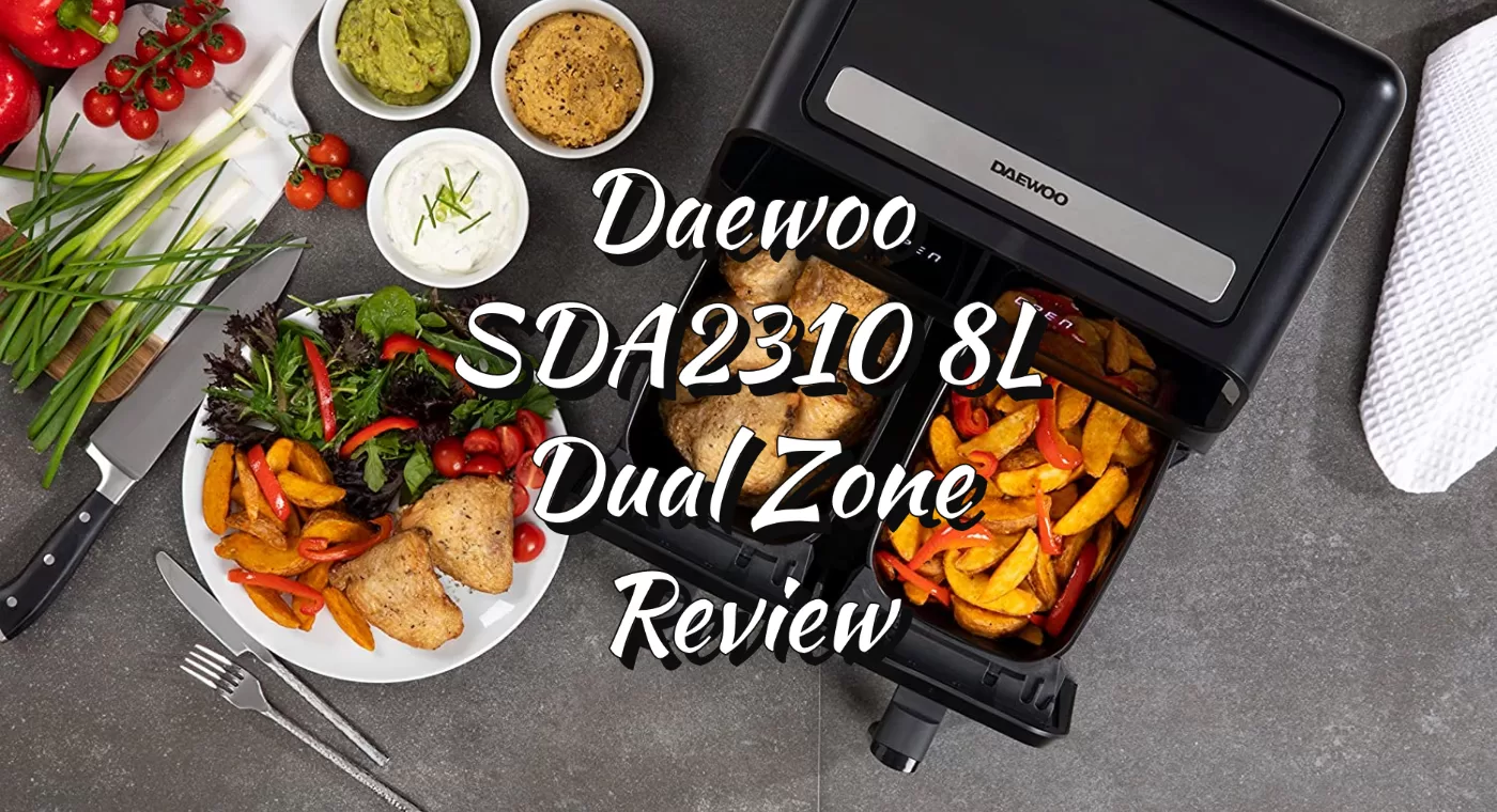 Daewoo SDA2310 8L Dual Zone Review