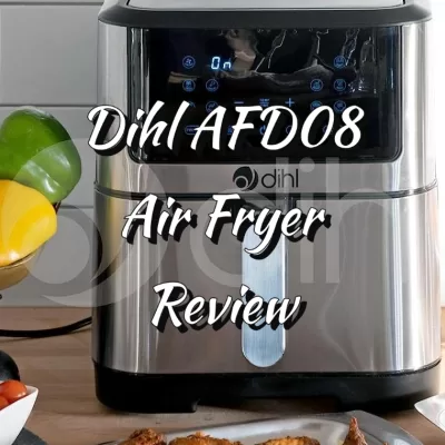 Dihl AFD08 Air Fryer Review